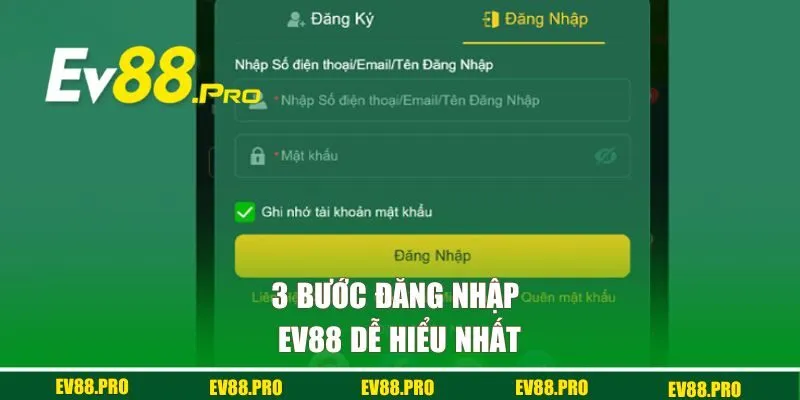 3 bước đăng nhập EV88 dễ hiểu nhất