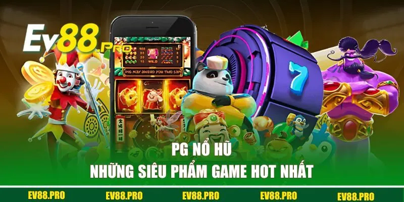 Những siêu phẩm game hot nhất